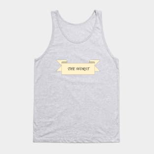 THE WORST Tank Top